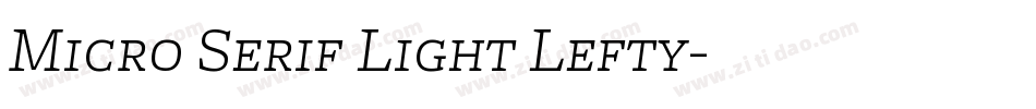 Micro Serif Light Lefty字体转换